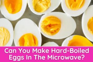 Can You Make Hard-Boiled Eggs In The Microwave
