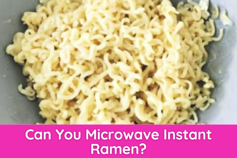 Can You Microwave Instant Ramen