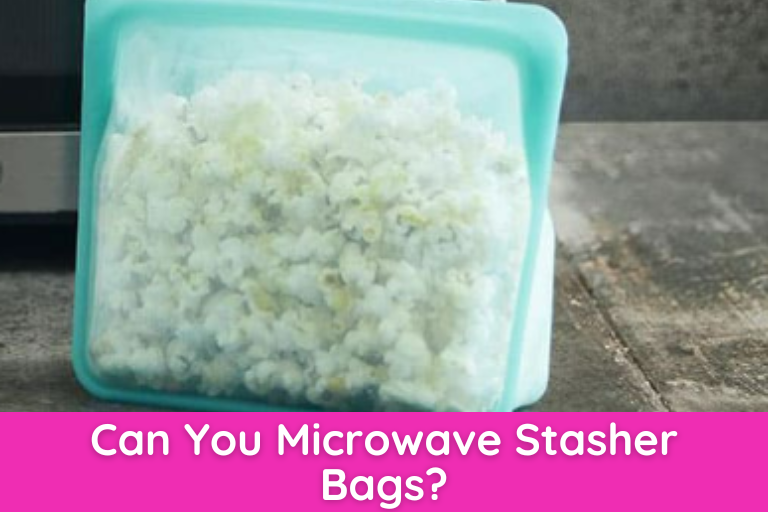 Can You Microwave Stasher Bags