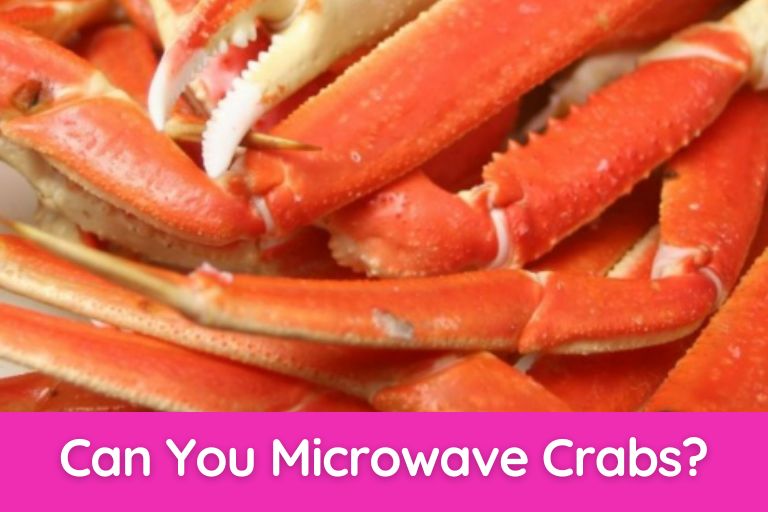 Can You Microwave Crabs