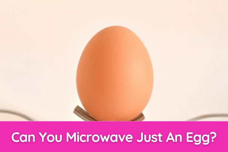 Can You Microwave Just An Egg