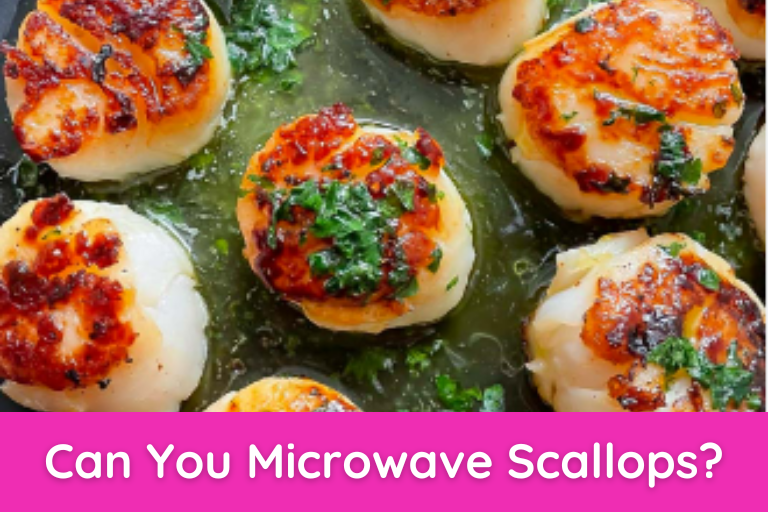 Can You Microwave Scallops